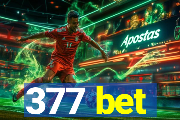 377 bet